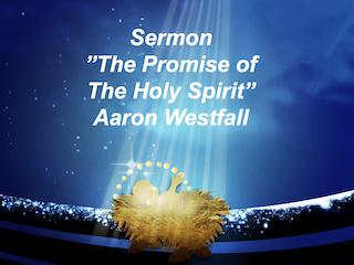 The Promise of the Holy Spirit 12-22-24