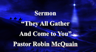 They All Gather and Come to You 1-5-25